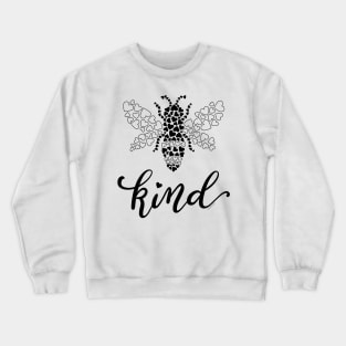 Bee Kind Be Kind Bee Graphic Love Hearts Kindness Crewneck Sweatshirt